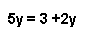 Solve the equations step by step.